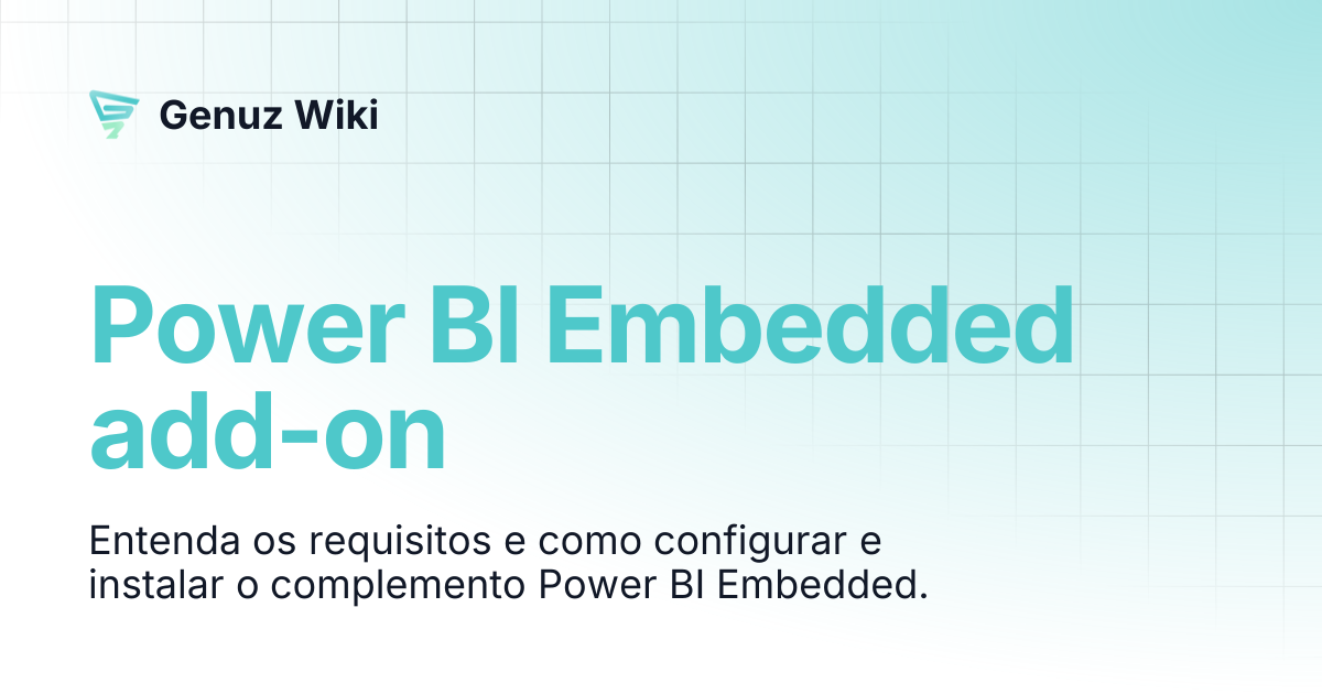 Power BI Embedded add-on | Português | Genuz Wiki